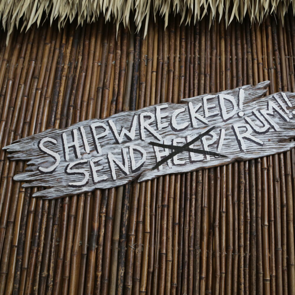 Shipwrecked – Send Rum Sign